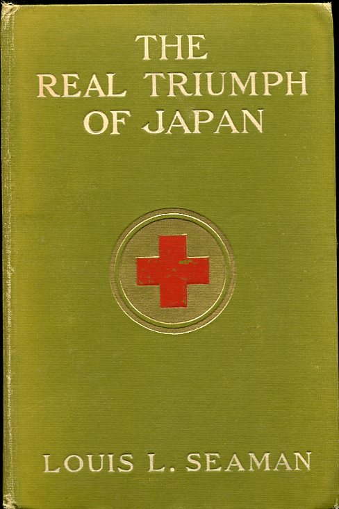 Image for The Real Triumph of Japan. The Conquest of the Silent Foe Gift inscription from author