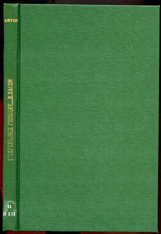 Image for L'Experience Physique chez Roger Bacon. Contribution a l'Etude de la Methode et de la Science Experimentales au XIII Siecle