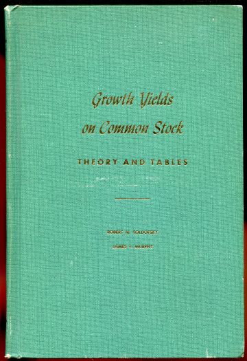 Image for Growth Yields on Common Stock -- Theory and Tables