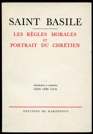 Image for Saint Basile. Les Regles Morales et Portrait du Chretien