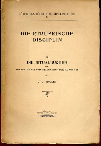 Image for Die Etruskische Disciplin III. Die Ritualbucher und zur Geschichte und Organisation der Haruspices