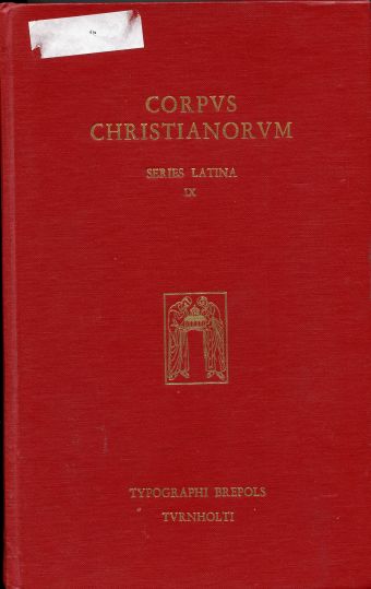 Image for Eusebii Vercellensis episcopi. Quae Supersunt. Corpus Christianorum. Series Latina IX.