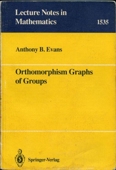 Image for Orthomorphism Graphs of Groups. Lecture Notes in Mathematics 1535