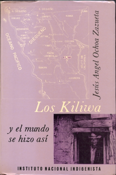 Image for Los Kiliwa y el Mundo se Hizo Asi
