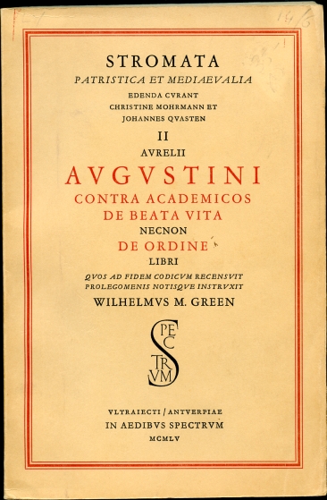 Image for Aurelii Augustini Contra Academicos de Beata Vita necnon De Ordine Libri.