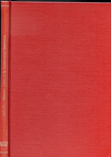 Image for Maurice Sceve et la Renaissance Lyonnaise etude D'Histoire Litteraire
