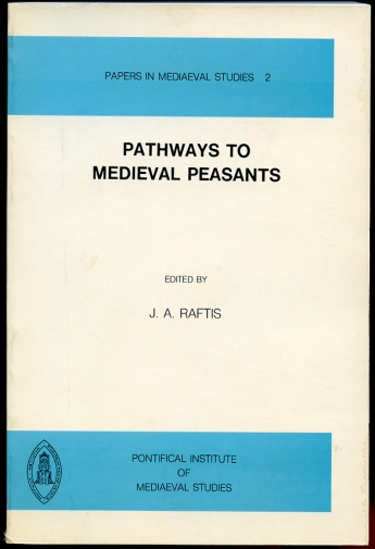 Image for Pathways to Medieval Peasants. Papers in mediaeval Studies 2