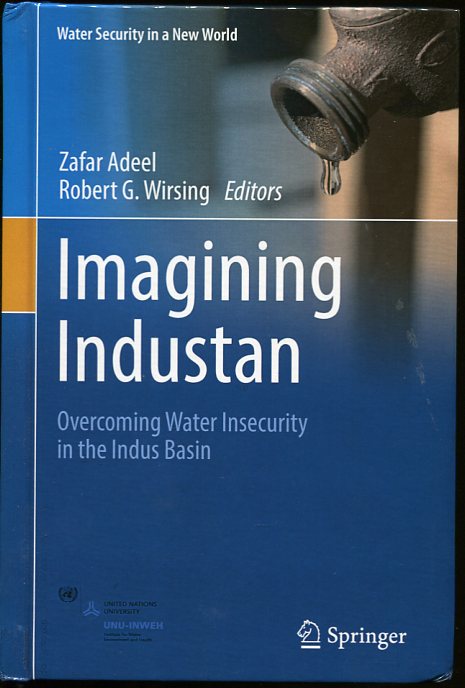Image for Imagining Industan Overcoming Water Insecurity in the Indus Basin