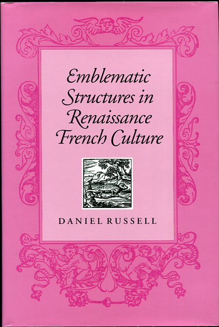 Image for Emblematic Structures in Renaissance French Culture