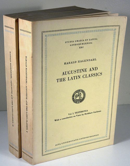 Image for AUGUSTINE and the LATIN CLASSICS. Vol. I and II Testimonia; Augustine's Attitude