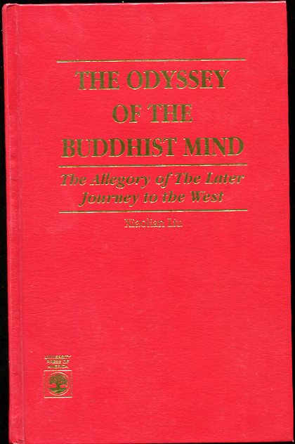Image for The Odyssey of the Buddhist Mind The Allegory of the Later Journey to the West