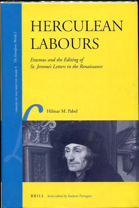 Image for Herculean Labours Erasmus and the Editing of St. Jerome's Letters in the Renaissance