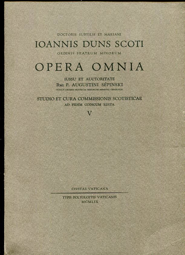 Image for Opera Omnia. Vol. V Ordinatio Liber Primus A Distinctione Undecima Ad Vigesimam Quintam (11-25)