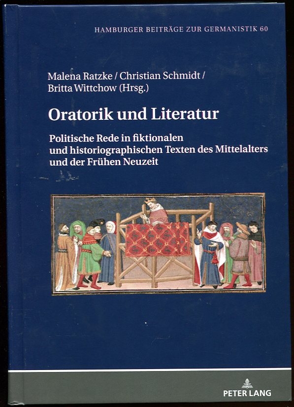 Image for Oratorik Und Literatur Politische Rede in Fiktionalen Und Historiographischen Texten Des Mittelalters Und Der Fruehen Neuzeit