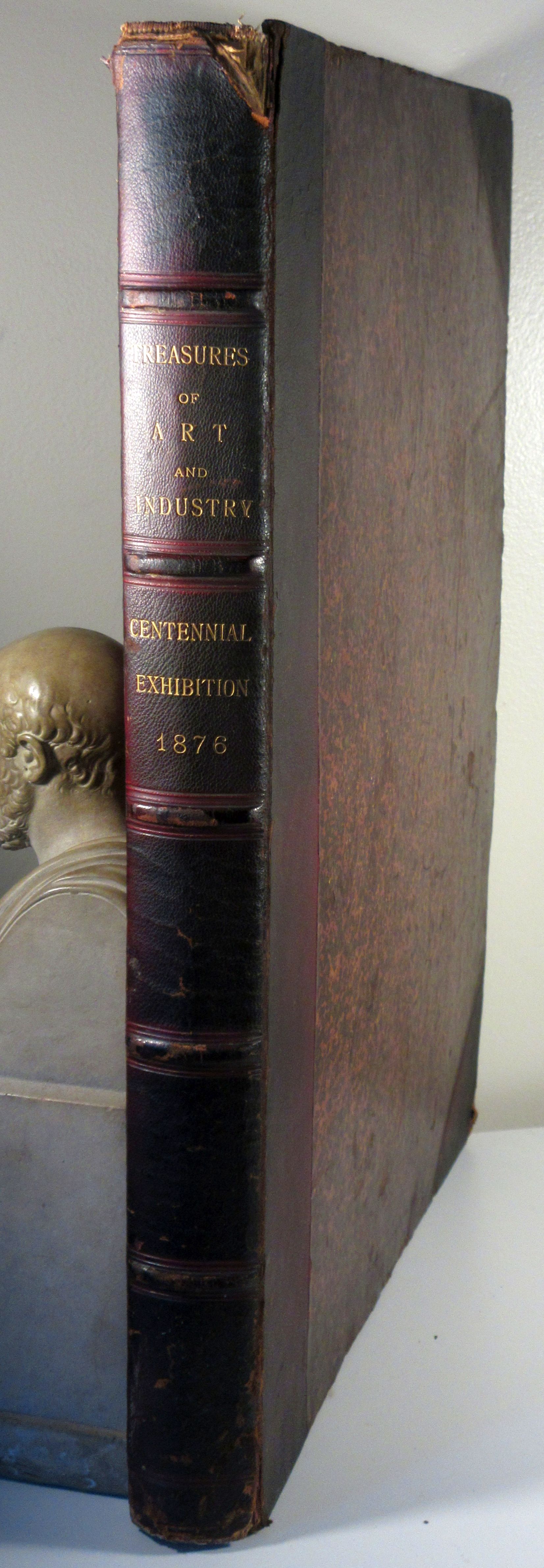 Image for Treasures of Art, Industry and Manufacture Represented in the American Centennial Exhibition At Philadelphia 1876