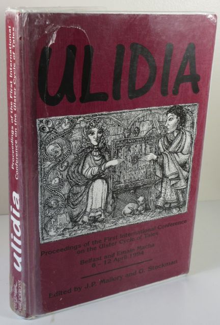 Image for Ulidia Proceedings of the First International Conference on the Ulster Cycle of Tales