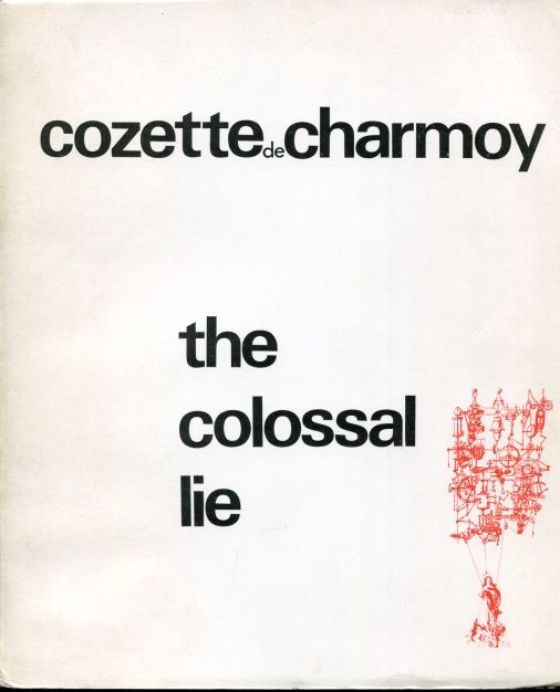 Image for The Colossal Lie (Signed by Charmoy) Collection Ou N. 4