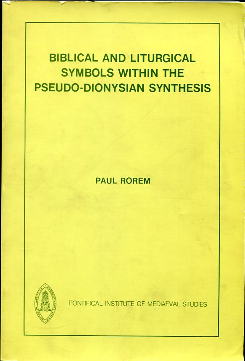 Image for Biblical and Liturgical Symbols Within the Pseudo-Dionysian Synthesis