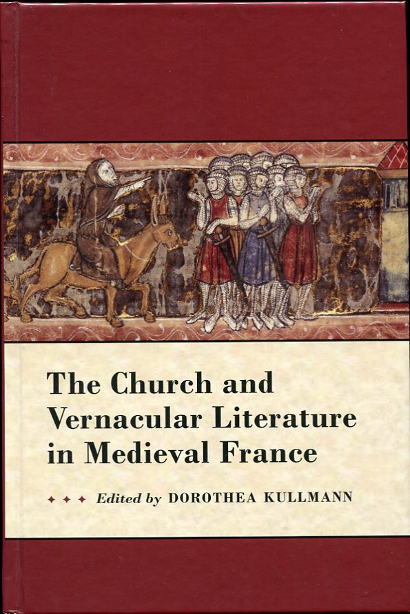 Image for The Church and Vernacular Literature in Medieval France