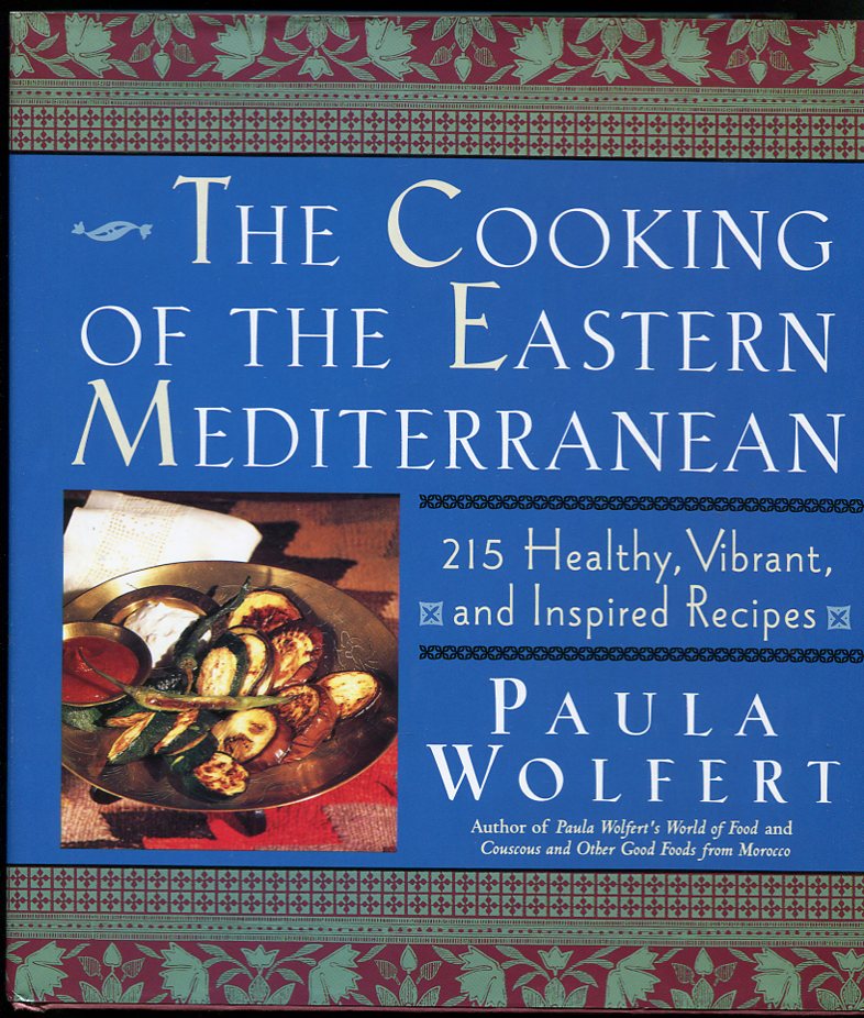 Image for The Cooking of the Eastern Mediterranean 215 Healthy, Vibrant, and Inspired Recipes