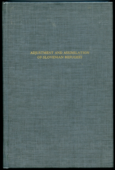 Image for Adjustment and assimilation of Slovenian refugees
