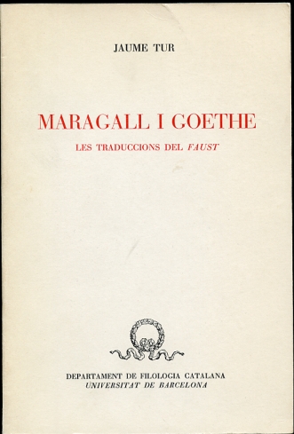 Image for Maragall I Goethe Les Tradiccions Del Faust