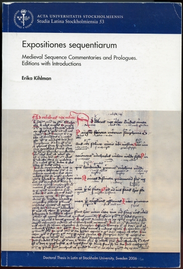 Image for Expositiones Sequentiarum Medieval Sequence Commentaries & Prologues. Editions With Introductions (Latin Edition)