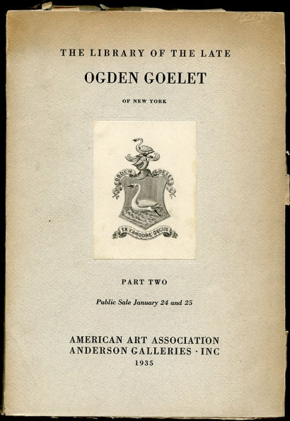 The Library of the Late Ogden Goelet of New York Part Two To be Dispersed At Public Sale by Order of His Son Robert Goelet Image for The Library of the Late Ogden Goelet of New York Part Two To be Dispersed At Public Sale by Order of His Son Robert Goelet