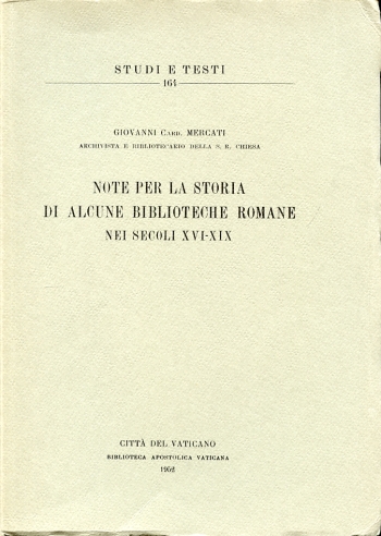 Image for Note Per La Storia Di Alcune Biblioteche Romane Nei Secoli XVI-XIX