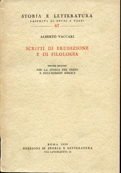 Image for Scritti Di Rudizione E Di Filologia. Volume Secondo Per La Storia Del Testo E Dell'esegesi Biblica