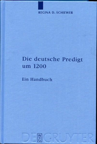 Image for Die deutsche Predigt um 1200 Ein Handbuch