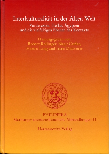 Image for Interkulturalitat in Der Alten Welt Vorderasien, Hellas, Agypten Und Die Vielfaltigen Ebenen Des Kontakts