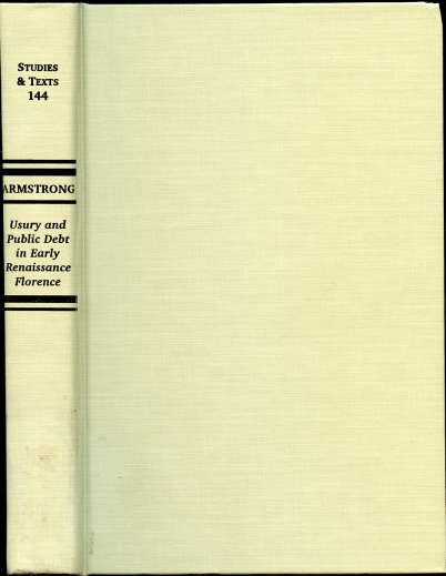 Image for Usury and the Public Debt in Florence Lorenzo Ridolfi on the Monte Comune