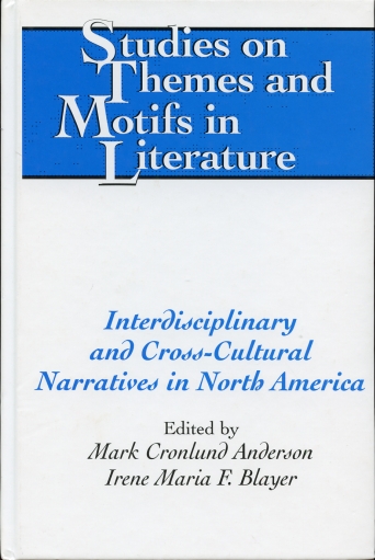 Image for Interdisciplinary and Cross-Cultural Narratives in North America (v. 73)