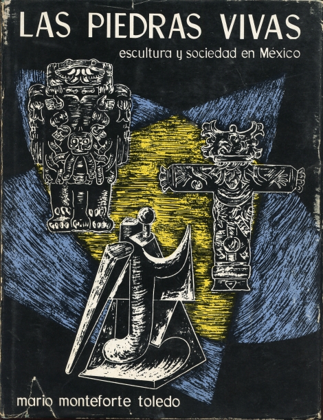 Image for PIEDRAS VIVAS. Escultura y Sociedad en México