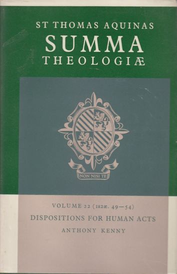 Image for Dispositions for Human Acts. Volume 22 (1a2ae. 49-54)