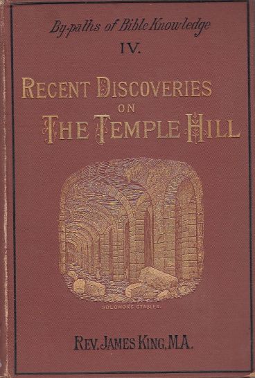 Image for Recent Discoveries on the Temple Hill Temple Hill At Jerusalem