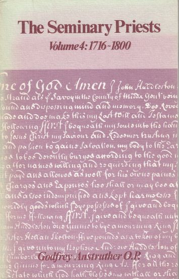 Image for Seminary Priests Volume 4: 1716-180 Dictionary of the Secular Clergy of England and Wales, 1558-1850. IV. 1716-1800