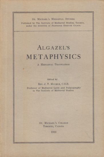 Image for Algazel's Metaphysics A Mediaeval Translation