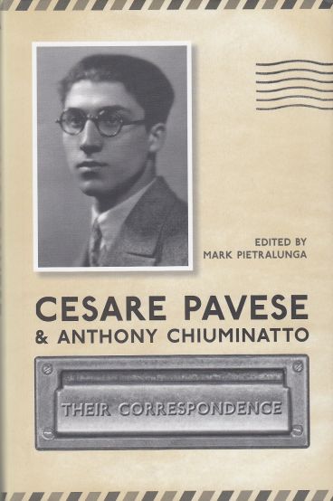 Image for Cesare Pavese & Antonio Chiuminatto Their Correspondence