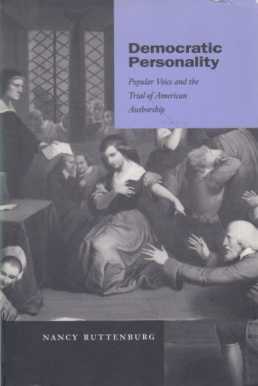 Image for Democratic Personality Popular Voice and the Trial of American Authorship