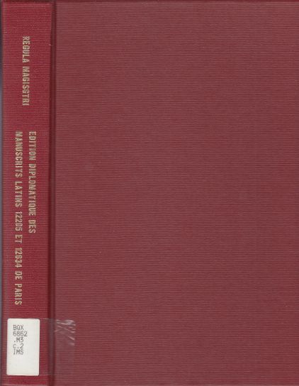 Image for La Regle Du Maitre Edition Diplomatique Des Manuscrits Latins 12205 Et 12634 De Paris