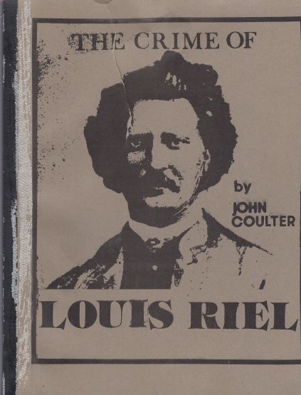 Image for The Crime of Louis Riel