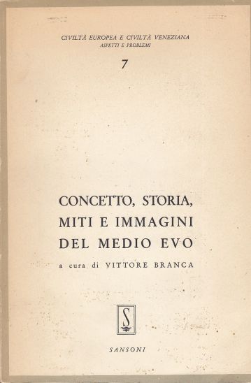 Image for Concetto, Storia, Miti e Immagini del Medio Evo.