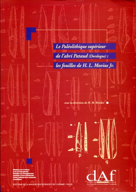 Image for Le Paleolithique superieur de l'abri Pataud (Dordogne): Les fouilles de H.L. Movius, Jr. : suivi d'un inventaire analytique des sites aurignaciens ... d'archéologie française) (French Edition)