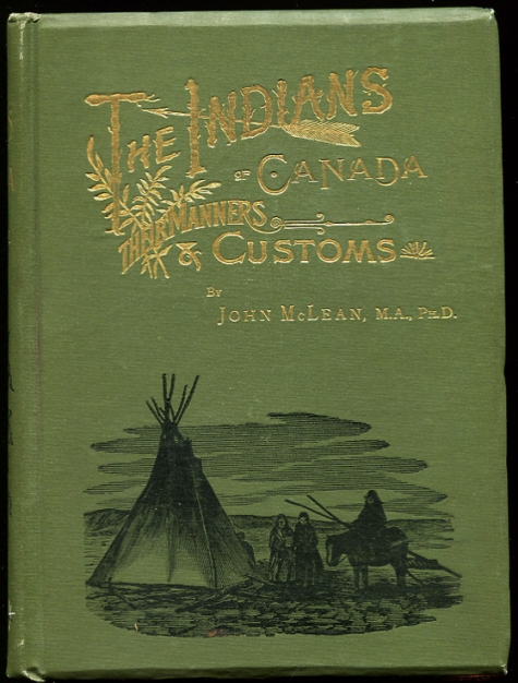 Image for The Indians of Canada Their Manners and Customs