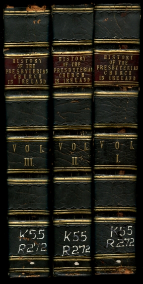Image for History of the Presbyterian Church in Ireland, comprising the Civil History of the Province of Ulster, from the Accession of James the First (Complete in 3 Volumes) 2nd Edition