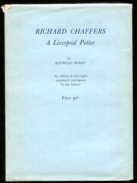 Image for Richard Chaffers, a Liverpool Potter Limited Edition, 101/200 signed by the author