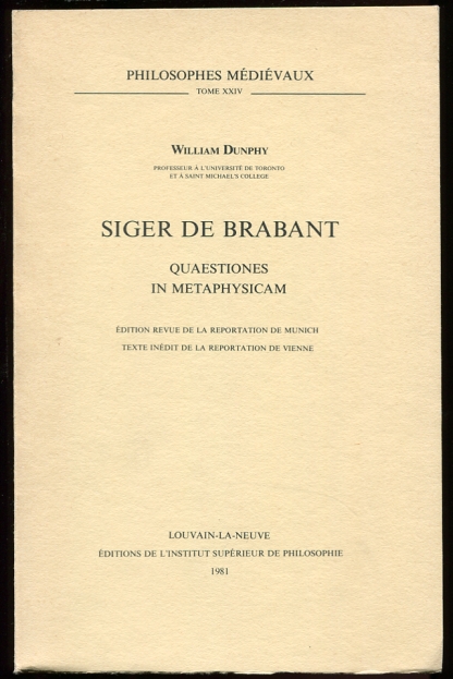 Siger de Brabant. Quaestiones in Metaphysicam. Texte Inedit de la
