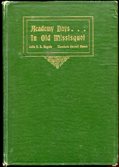 Image for In Old Missisquoi (signed by Moore) With History and Reminiscence of Stanbridge Academy
